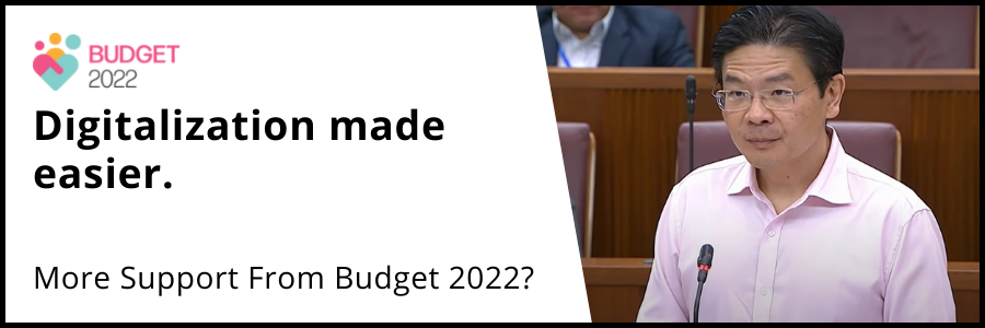 Digitalization made easier – More Support From Budget 2022?
