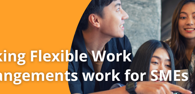 Making Flexible Work Arrangements work for SMEs